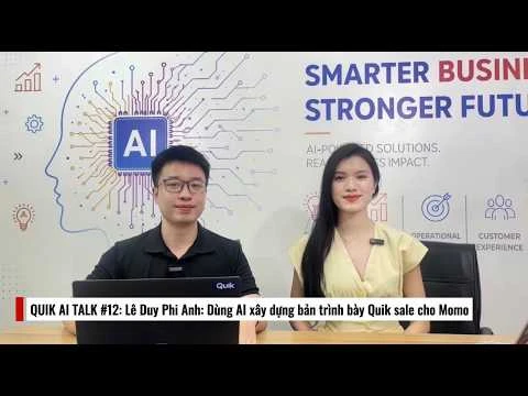 QUIK AI TALK #12 | Lê Duy Phi Anh: Dùng AI xây dựng bản trình bày cho MoMo
