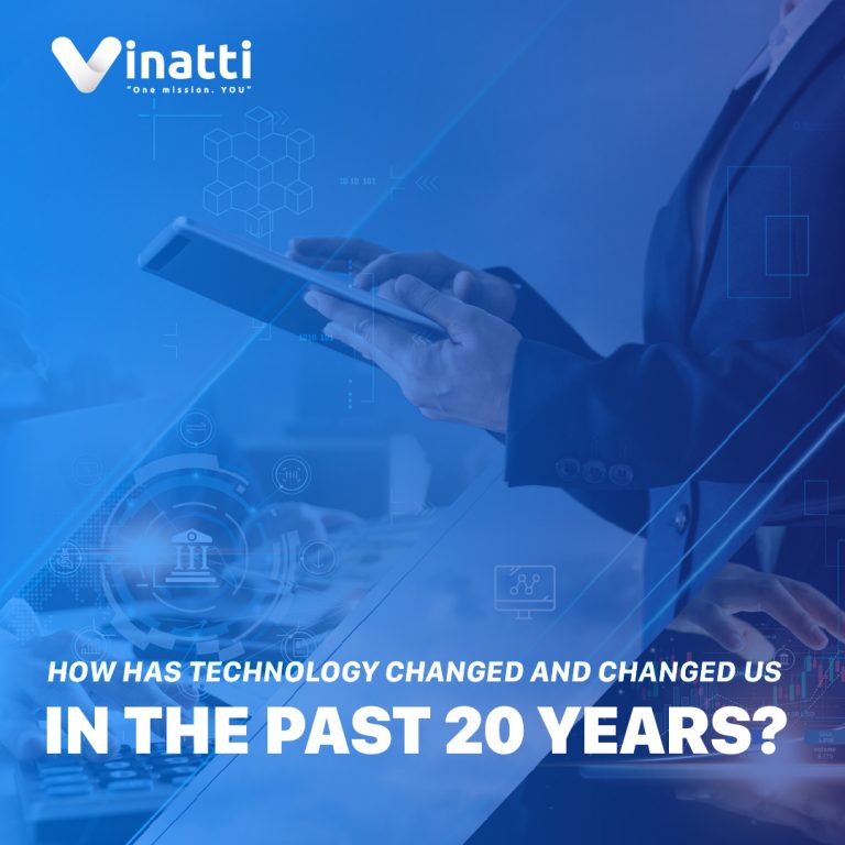 HOW HAS TECHNOLOGY CHANGED AND CHANGED US IN THE PAST 20 YEARS ?